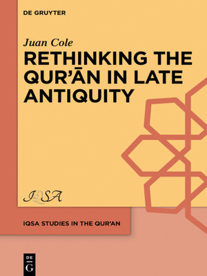 cover image of Rethinking the Qur'ān in Late Antiquity